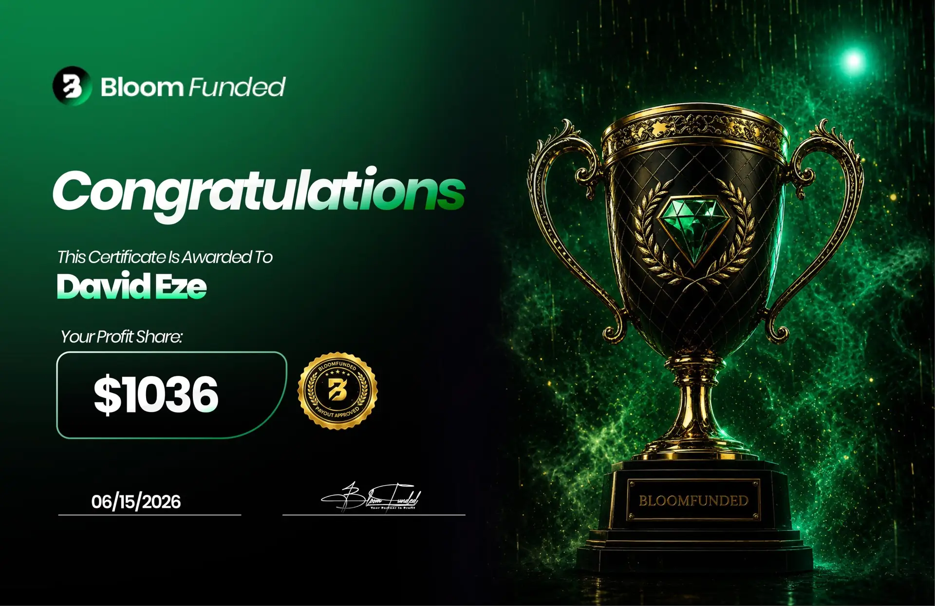 BloomFunded payout certificate awarded to David Eze for $1,036