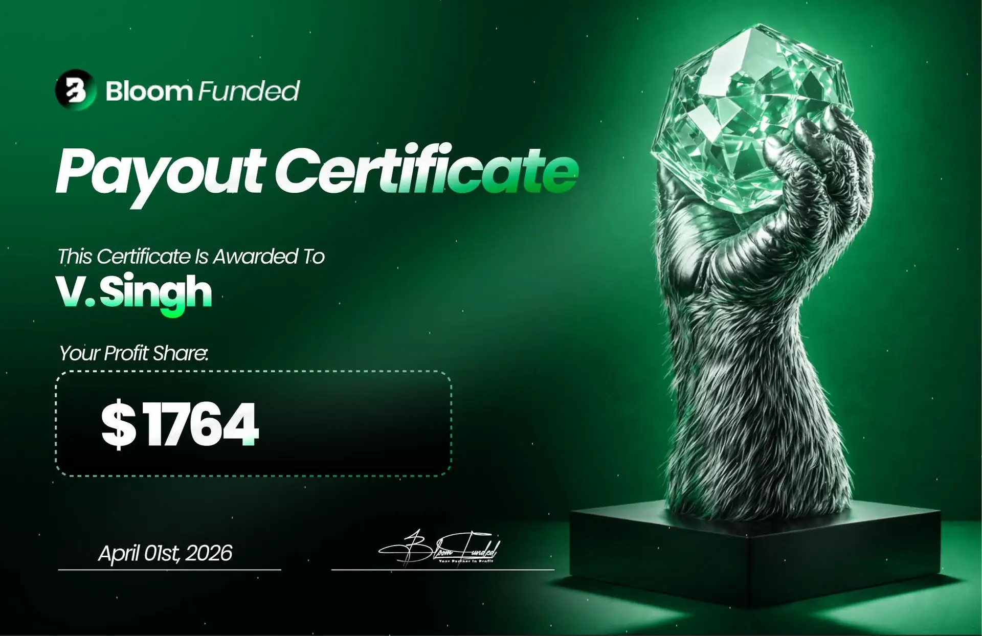 BloomFunded payout certificate awarded to V. Singh for $1,764