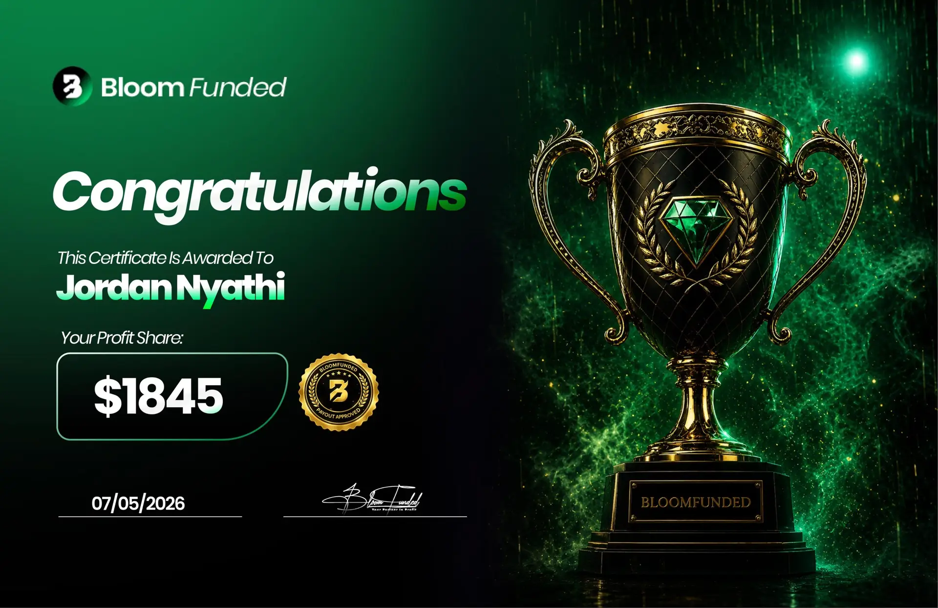 BloomFunded payout certificate awarded to Jordan Nyathi for $1,845