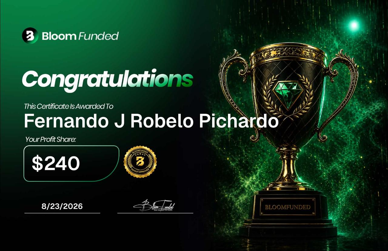 BloomFunded payout certificate awarded to Fernando J Robelo Pichardo for $240